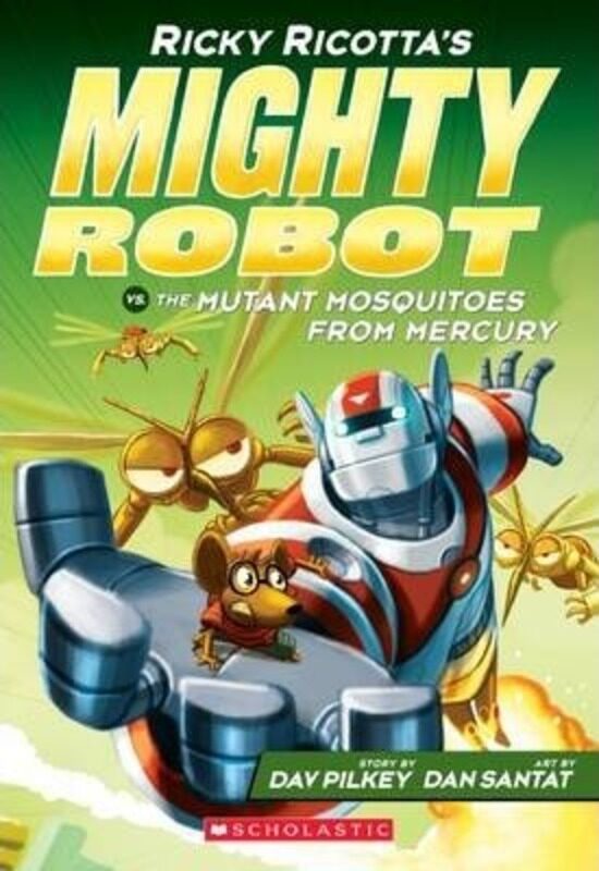 

Ricky Ricotta's Mighty Robot vs. The Mutant Mosquitoes From Mercury (Book 2).paperback,By :Dav Pilkey