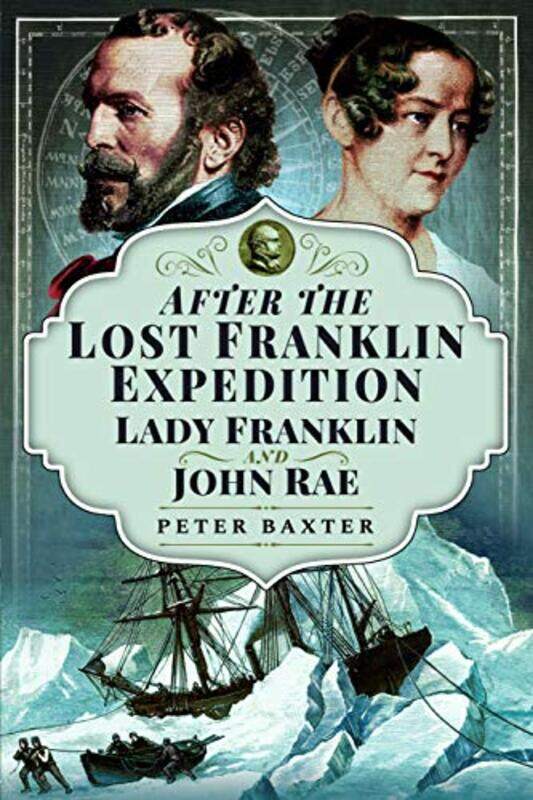 

After the Lost Franklin Expedition by Peter Baxter-Paperback
