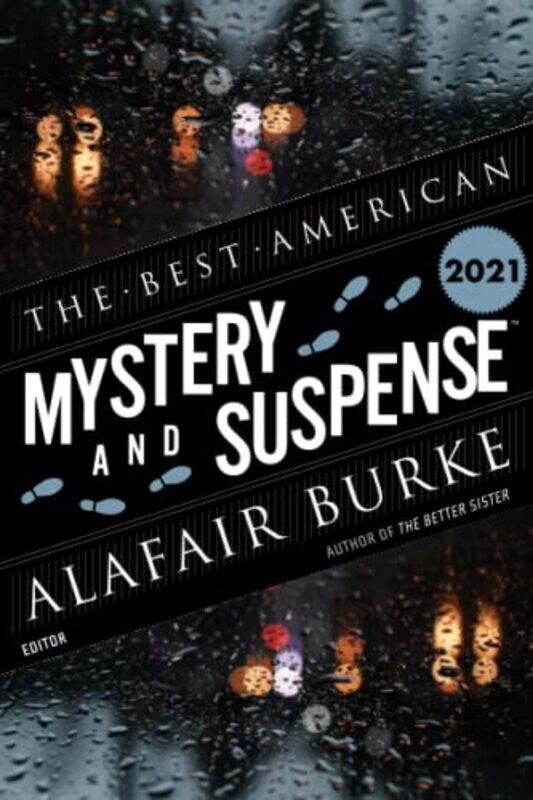 

The Best American Mystery And Suspense 2021 by Steph ChaAlafair Burke-Paperback