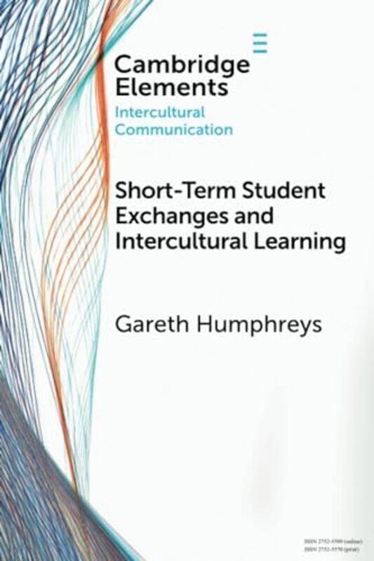 

ShortTerm Student Exchanges and Intercultural Learning by Isabel Thomas-Paperback