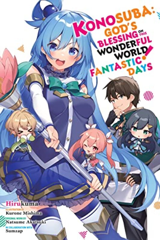 Konosuba Gods Blessing on This Wonderful World Fantastic Days by Natsume Akatsuki-Paperback