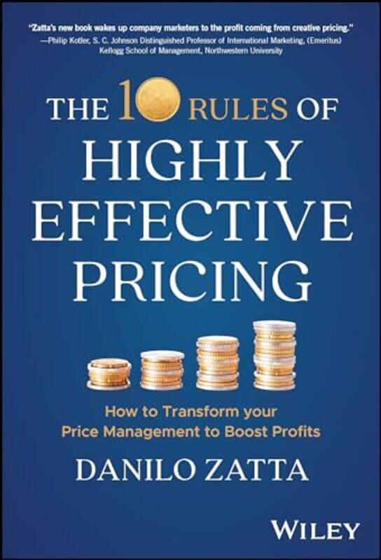 

The 10 Rules of Highly Effective Pricing by Danilo Zatta-Hardcover