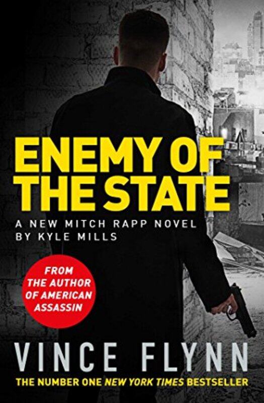 

Enemy Of The State by Vince FlynnKyle Mills-Paperback