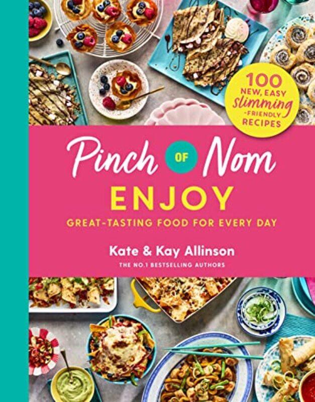 

Pinch of Nom Enjoy by Kay AllinsonKate Allinson-Hardcover