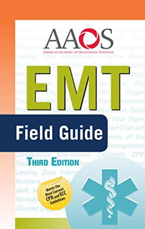 

Emt Field Guide By American Academy Of Orthopaedic Surgeons (Aaos) -Hardcover