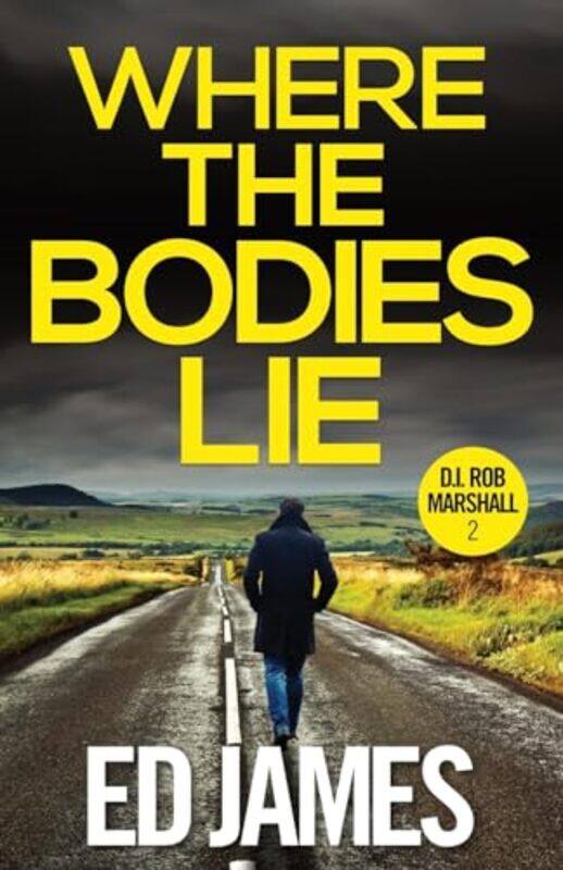 

Where the Bodies Lie by Ed James-Paperback