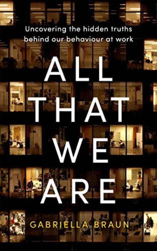 

All That We Are by Gabriella Braun-Hardcover