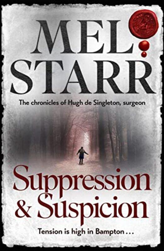 

Suppression and Suspicion by Mel Starr-Paperback