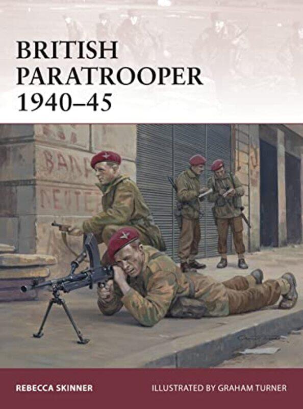 

British Paratrooper 194045 By Rebecca Skinnergraha...Paperback