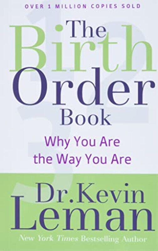 

The Birth Order Book Why You Are the Way You Are by Dr Kevin Leman-Paperback