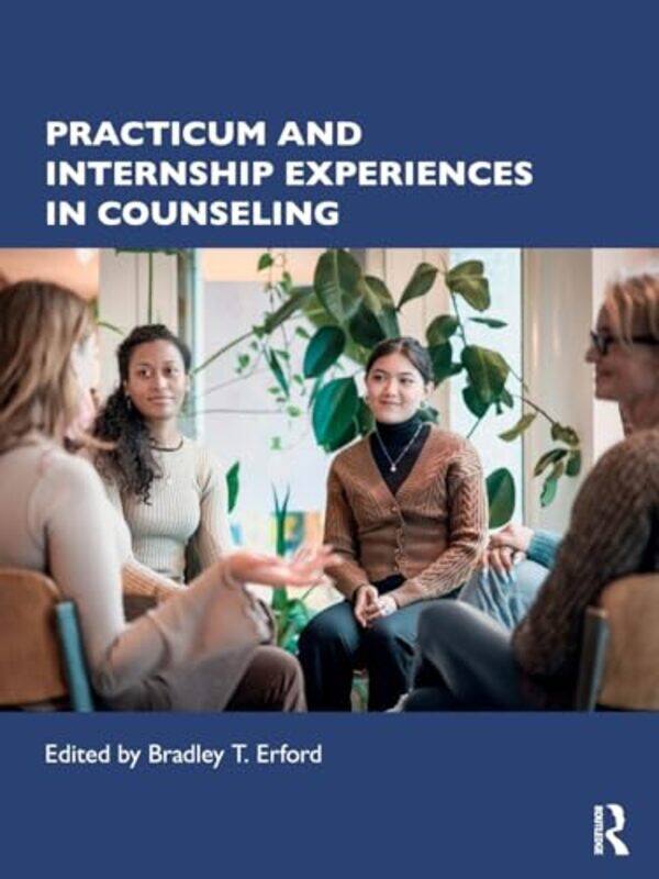 

Practicum and Internship Experiences in Counseling by Sherri Baptiste-Paperback