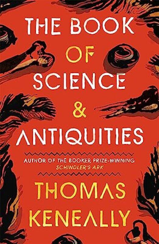 

The Book of Science and Antiquities by Thomas Keneally-Paperback