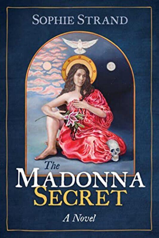 

The Madonna Secret by Sophie Strand-Paperback