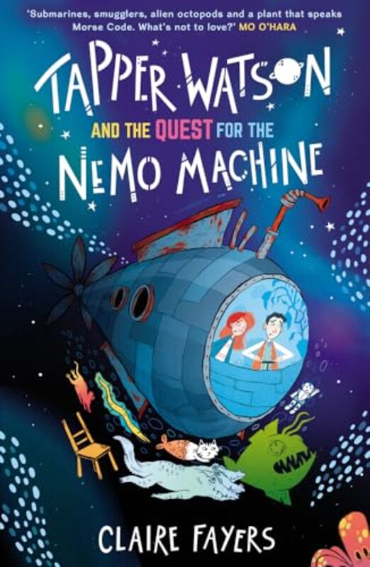 

Tapper Watson and the Quest for the Nemo Machine by Claire Fayers-Paperback