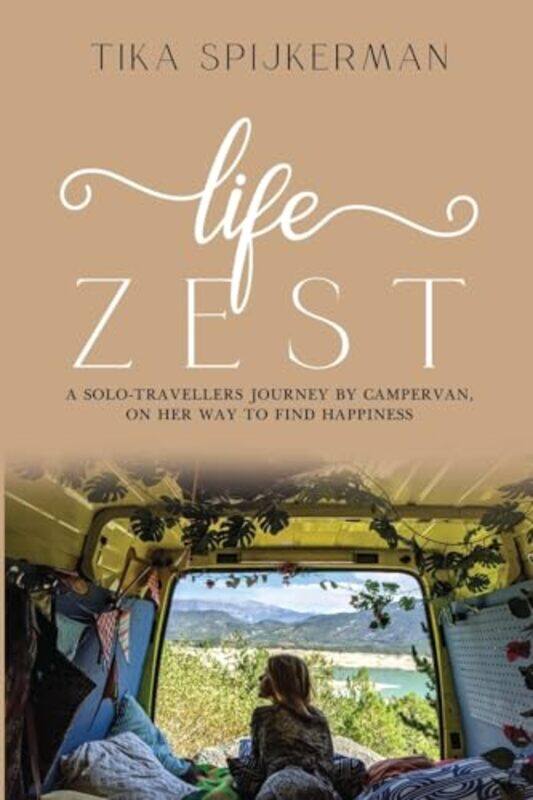 

Life Zest by Tika Spijkerman-Paperback