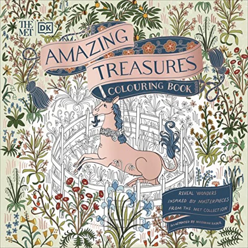 The Met Amazing Treasures Colouring Book: Reveal Wonders Inspired by Masterpieces from The Met Colle , Paperback by Rader, Meghann