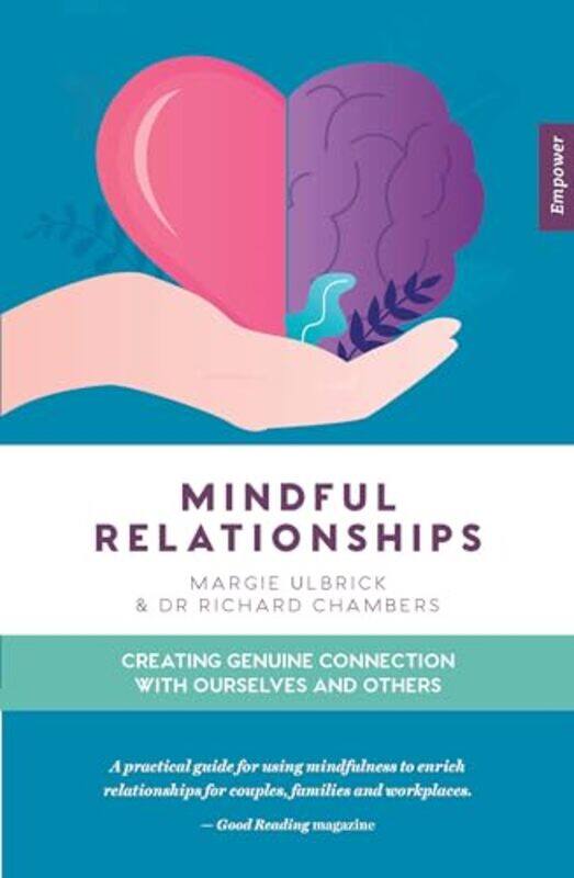 

Mindful Relationships by Dr Richard ChambersMargie Ulbrick-Paperback