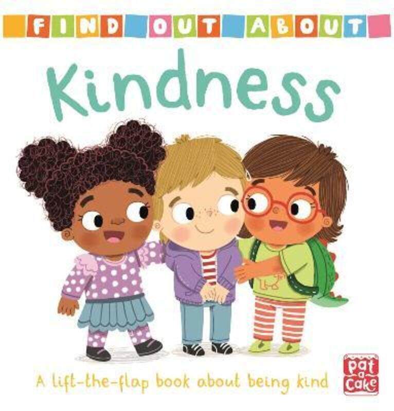 

Find Out About: Kindness: A lift-the-flap board book about being kind.paperback,By :Pat-a-Cake - Forshaw, Louise