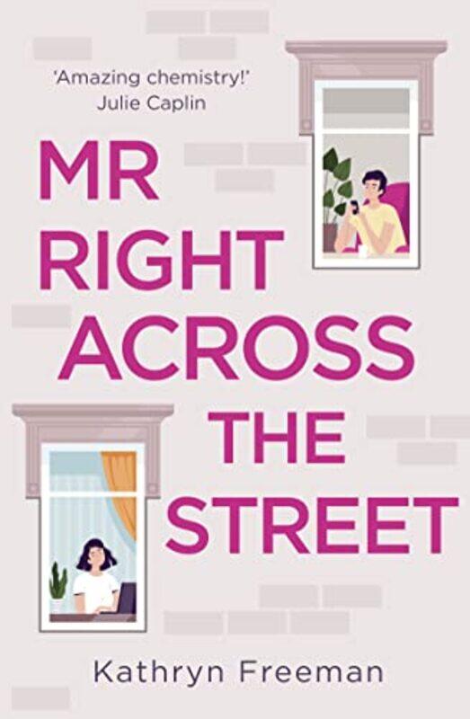 

Mr Right Across the Street by Kathryn Freeman-Paperback