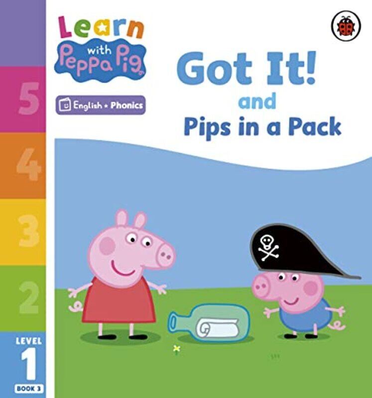 

Learn with Peppa Phonics Level 1 Book 3 Got It and Pips in a Pack Phonics Reader by Peppa Pig-Paperback