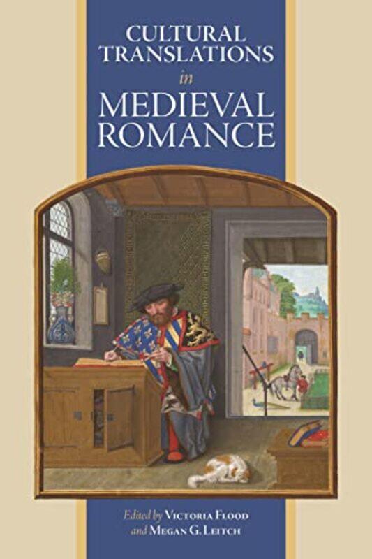 

Cultural Translations in Medieval Romance by Victoria Royalty Account FloodMegan G Leitch-Hardcover