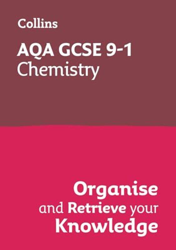 

Collins Gcse Science 91 Aqa Gcse 91 Chemistry Organise And Retrieve Your Knowledge By Collins Gcse -Paperback