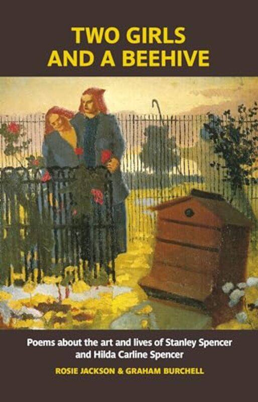 

Two Girls and a Beehive by Graham BurchellRosie Jackson-Paperback