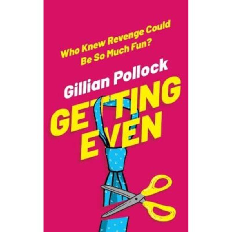 

Getting Even by Gillian Pollock-Paperback