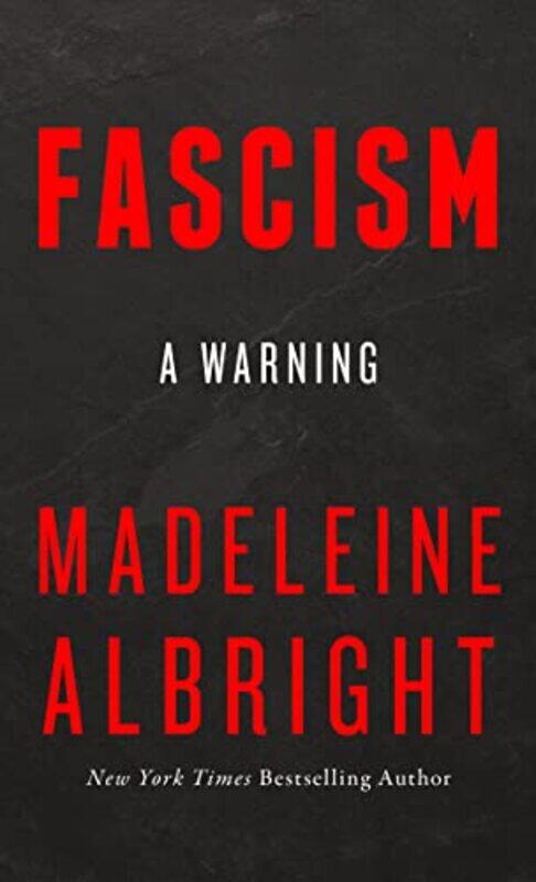 

Fascism A Warning By Albright, Madeleine -Paperback