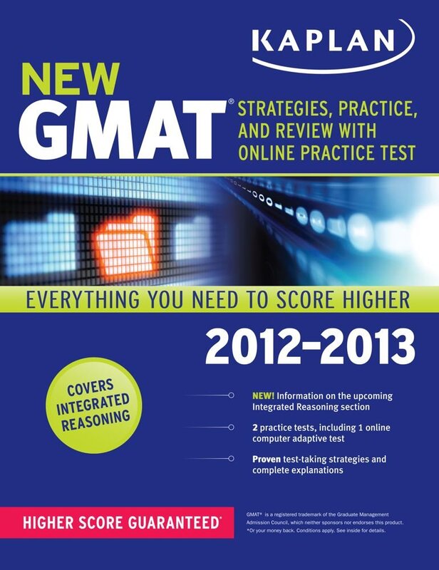 Kaplan New GMAT: Strategies, Practice, and Review (Kaplan Gmat)