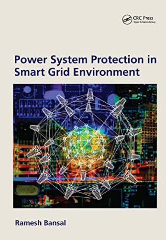

Power System Protection in Smart Grid Environment by David Malindine-Hardcover