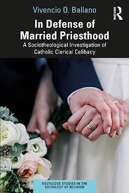 

In Defense of Married Priesthood by Jordan BourkeRejina Pyo-Paperback