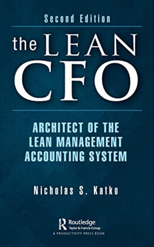 

The Lean CFO by Nicholas S Katko-Hardcover