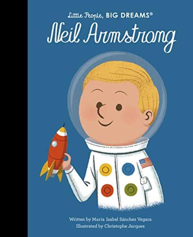 

Neil Armstrong by Maria Isabel Sanchez VegaraChristophe Jacques-Hardcover