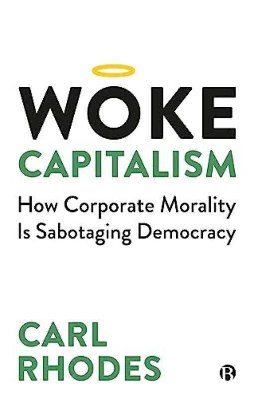 

Woke Capitalism by Carl University of Technology Sydney Rhodes-Hardcover