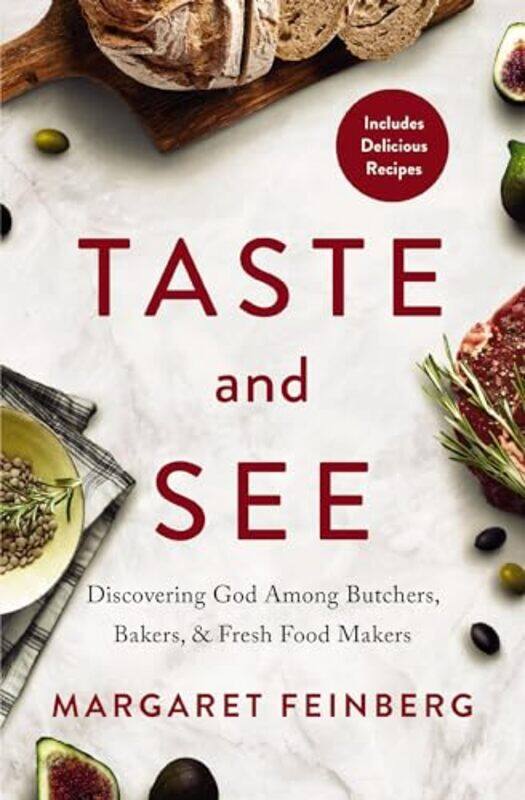 

Taste and See by Margaret Feinberg-Paperback