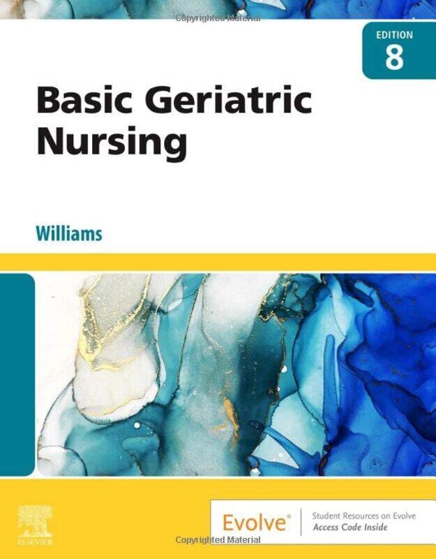 

Basic Geriatric Nursing by Harry Faculty of Social Sciences University of Nottingham UK Ferguson-Paperback