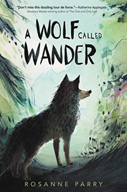 

A Wolf Called Wander by Rosanne ParryMonica Armino-Hardcover