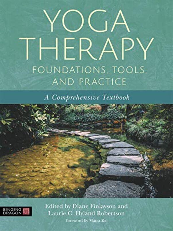 

Yoga Therapy Foundations Tools and Practice-Paperback