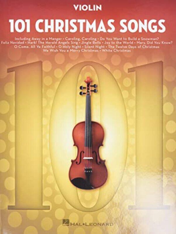 

101 Christmas Songs: For Violin,Paperback,By:Hal Leonard Publishing Corporation