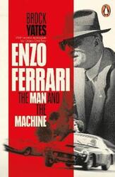 Enzo Ferrari: The Man and the Machine.paperback,By :Yates, Enzo Ferrari Brock