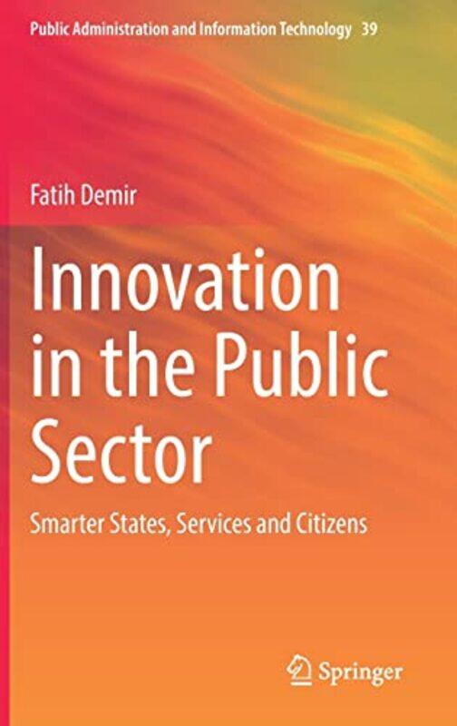 

Innovation In The Public Sector by Fatih Demir-Hardcover