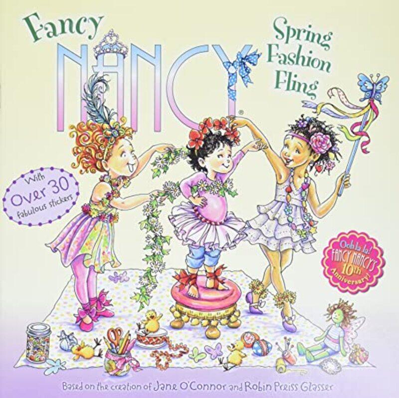 

Fancy Nancy: Spring Fashion Fling , Paperback by Jane O'Connor