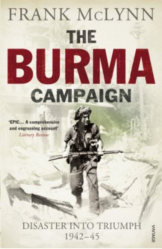 

The Burma Campaign by Frank McLynn-Paperback