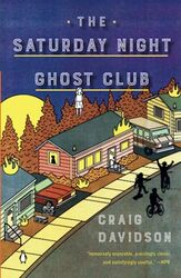 The Saturday Night Ghost Club By Davidson, Craig Paperback