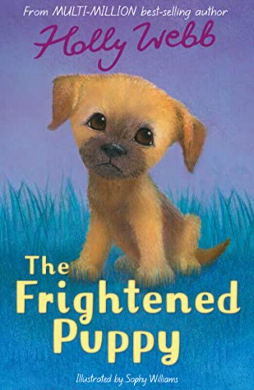 

The Frightened Puppy by Holly WebbSophy Williams-Paperback