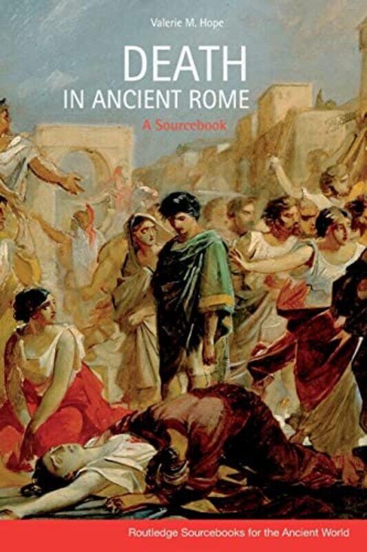 

Death in Ancient Rome by Valerie The Open University, UK Hope-Paperback