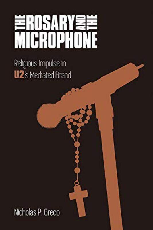 

The Rosary and the Microphone by Nicholas P Greco-Paperback