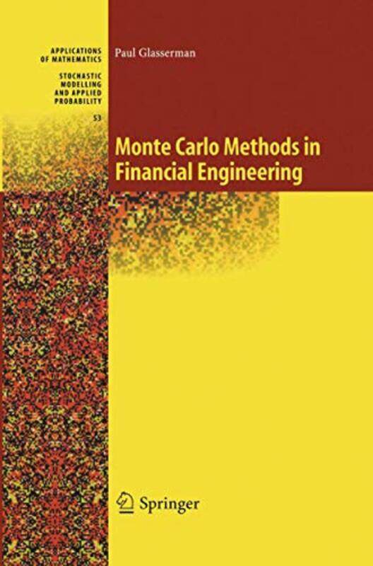 

Monte Carlo Methods in Financial Engineering by Raymond E Murphy-Hardcover