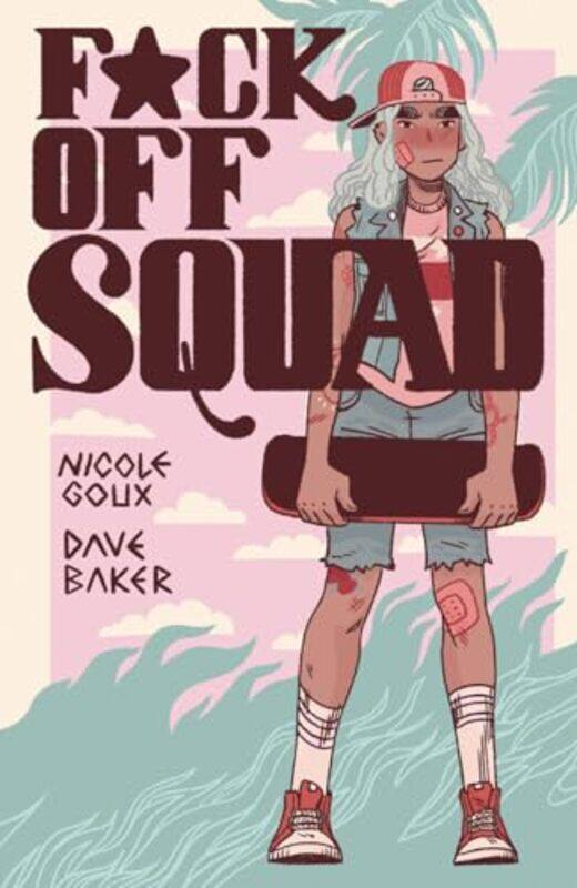 

F*ck Off Squad Remastered Edition2nd Edition New edition by Nicole Goux-Paperback